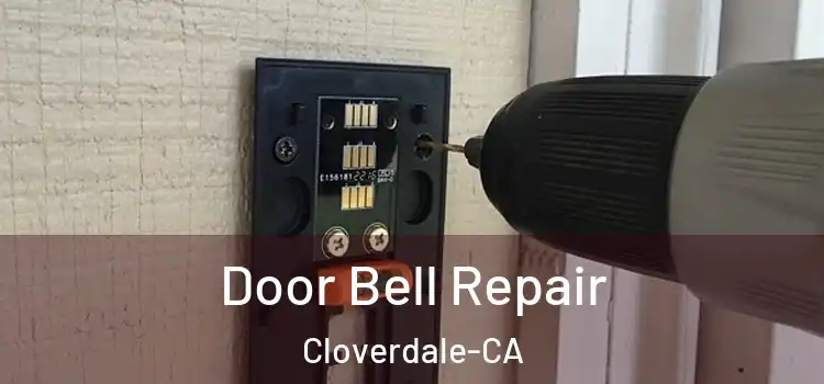  Door Bell Repair Cloverdale-CA