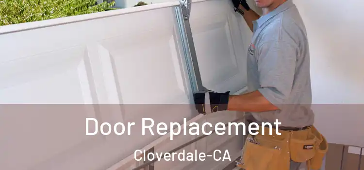 Door Replacement Cloverdale-CA